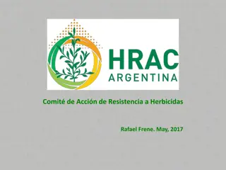 Resistance Action Committee for Herbicides Rafael Frene - Objectives and Mission