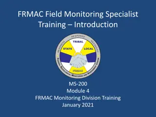 Field Monitoring Specialist Training Overview