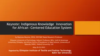 Indigenous Knowledge Innovation for African-Centered Education System