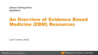 Guide to Evidence-Based Medicine Resources and Research