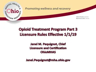 Opioid Treatment Program Part 3 Licensure Rules Update