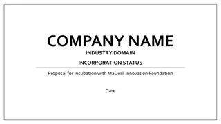 Innovative Proposal for Incubation: Company Transformation