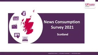 Insights from News Consumption Survey 2021 in Scotland