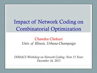 Network Coding Impact on Combinatorial Optimization
