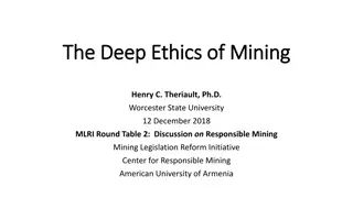 Exploring Ethical Dimensions of Responsible Mining Practices
