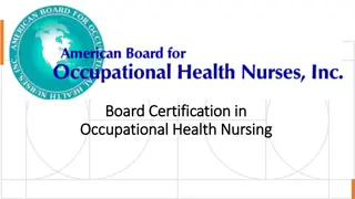 Benefits of Board Certification in Occupational Health Nursing