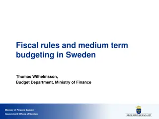 Fiscal Rules and Budgeting Process in Sweden