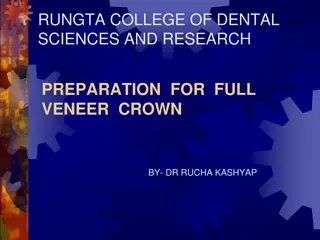 Full Veneer Crown Preparation at Rungta College of Dental Sciences