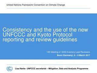 Ensuring Consistency in UNFCCC and Kyoto Protocol Reporting and Review Guidelines