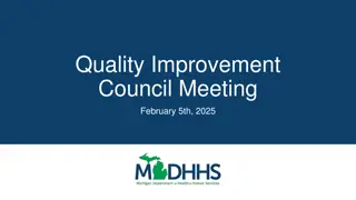 Quality Improvement Council Meeting Highlights and Updates