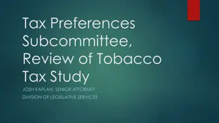 Virginia Tax Preferences Subcommittee Tobacco Tax Study Overview