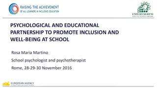 Promoting Inclusion and Well-Being at School through Psychological and Educational Partnership