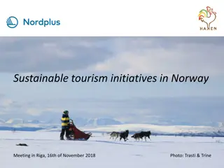 Sustainable Tourism Initiatives in Norway: Certification and Principles