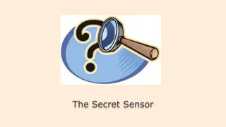 Unveiling the Secret Sensor: Data Analysis and Investigation Activities