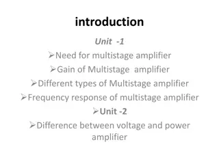 Multistage Amplifiers and Operational Amplifiers