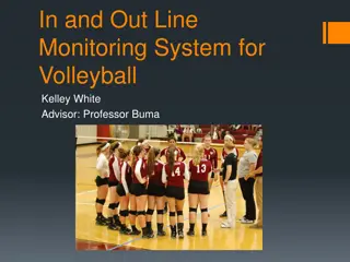 In and Out Line Monitoring System for Volleyball by Kelley White