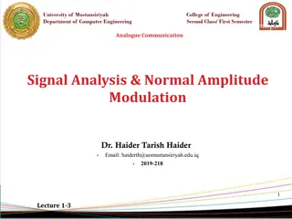 Analogue Communication Signal Analysis & Normal Amplitude Modulation Lecture Slides