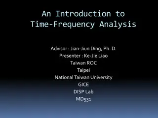 Exploring Time-Frequency Analysis Techniques