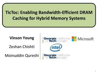 Efficient DRAM Caching for Hybrid Memory Systems