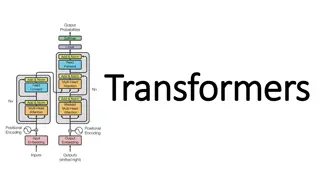 Transformers: Neural Models for Language Processing and Tasks