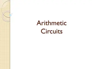 Arithmetic and Combinational Circuits