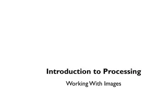 Working with Images in Processing - A Comprehensive Guide