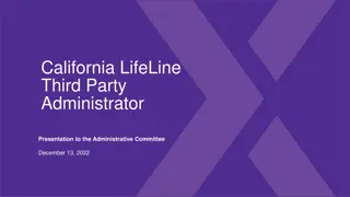 California LifeLine Third Party Administrator Overview
