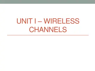 Wireless Channel Characteristics and Design Factors