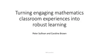 Transforming Mathematics Classroom Experiences for Robust Learning