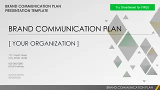 Effective Brand Communication Strategy for Your Organization
