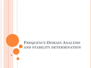 Frequency Domain Analysis and System Stability Determination