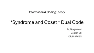 Syndrome, Coset, Dual Code in Information Coding Theory