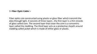Fiber Optic Cables and Communication Channels
