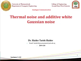Analogue Communication: Thermal Noise and Additive White Gaussian Noise Lecture Series