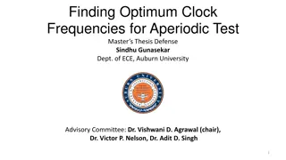 Optimum Clock Frequencies for Aperiodic Test Master's Thesis Defense