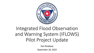IFLOWS Pilot Project Update - Flood Observation & Warning System Progress