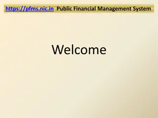 Public Financial Management System (PFMS) - Online Fund Monitoring and Management