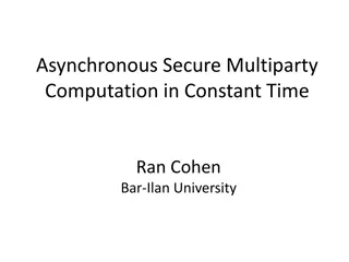 Secure Multiparty Computation and Communication Models for Asynchronous Security