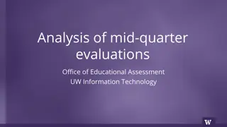 Analysis of Mid-Quarter Evaluations at UW: Insights and Findings