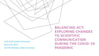 Impact of COVID-19 on Scientific Communication: Changes and Trends