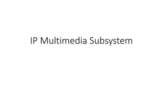 IP Multimedia Subsystem and Next-Generation Networks