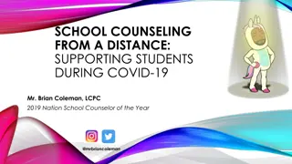 Counseling Support for Students During COVID-19: Strategies from Mr. Brian Coleman