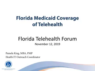 Florida Telehealth Forum: Evolution of Telemedicine Services in Florida