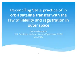 State Practice of In-orbit Satellite Transfer and Law of Liability