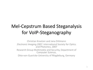 Mel-Cepstrum Based Steganalysis for VoIP-Steganography Research
