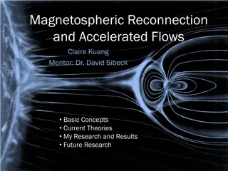 Magnetospheric Reconnection and Accelerated Flows