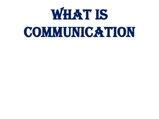 Communication Process and Importance in Organizations