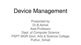 Device Management and Storage Media Overview