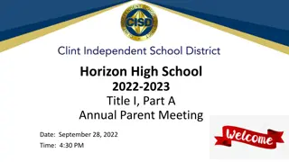 Horizon High School 2022-2023 Title I Part A Annual Parent Meeting
