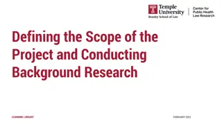 Conducting Background Research: Defining Project Scope and Legal Constructs